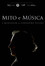 Mito e Música: A Mensagem de Fernando Pessoa