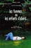 Les Femmes... ou les enfants d'abord...