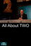 All About TWO
