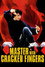 Master with Cracked Fingers