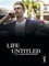 Life Untitled