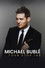 Michael Bublé - TOUR STOP 148