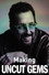 Money on the Street: The Making of Uncut Gems