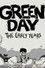 Green Day: The Early Years