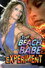 The Beach Babe Experiment