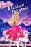 Barbie: A Fashion Fairytale