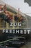 Zug in die Freiheit