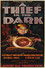 A Thief in the Dark