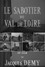 Le Sabotier du Val de Loire