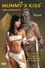 The Mummy's Kiss: 2nd Dynasty