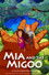 Mia et le Migou