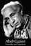Abel Gance, hier et demain