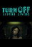 Turn off before living