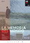 La Memoria del Mondo