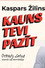 Kauns tevi pazīt