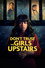 Don't Trust the Girls Upstairs