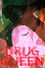 Drug Queen