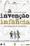 A Invenção da Infância