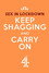 Sex in Lockdown: Keep Shagging and Carry On