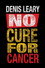 Denis Leary: No Cure for Cancer