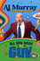 Al Murray: All You Need Is Guv