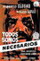 Todos somos necesarios
