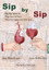 Sip by Sip