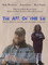 The Art Of The Lie: The True Story of a Fake Film about Deception and Illusion