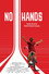 No Hands: The Wild Ride of the Schwinn Bicycle Company