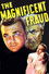 The Magnificent Fraud