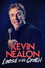 Kevin Nealon: Loose in the Crotch