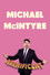 Michael McIntyre's 25th Year Stand-Up Special