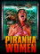 Piranha Women