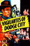 Vigilantes of Dodge City