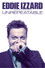 Eddie Izzard: Unrepeatable