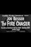 The Fire Chaser