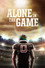 Alone in the Game