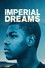Imperial Dreams