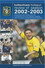 Tottenham Hotspur - Official Review Of The Season 2002-03