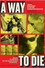 A Way to Die: The Films of Peter Christopherson and John Balance