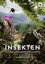 Insekten - Helden im Verborgenen
