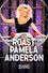 Comedy Central Roast of Pamela Anderson