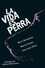 La vida es perra