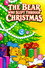 The Bear Who Slept Through Christmas