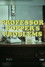 Professor Popper's Problems