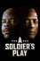 A Soldier's Play