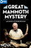 Great Mammoth Mystery
