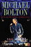 Michael Bolton - Live At The Royal Albert Hall