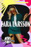 Zara Larsson - Live In Brännbollsyran