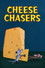 Cheese Chasers